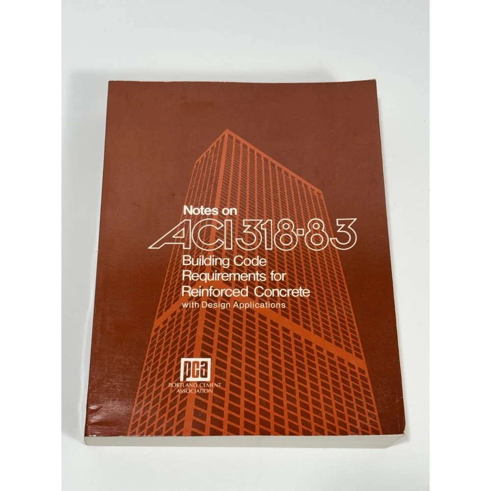 Notes on ACI 318-83, 1980 : Building Code‎ Requirements for Reinforced Concrete